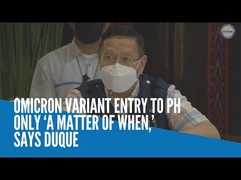 Omicron variant entry to PH only ‘a matter of when,’ says Duque