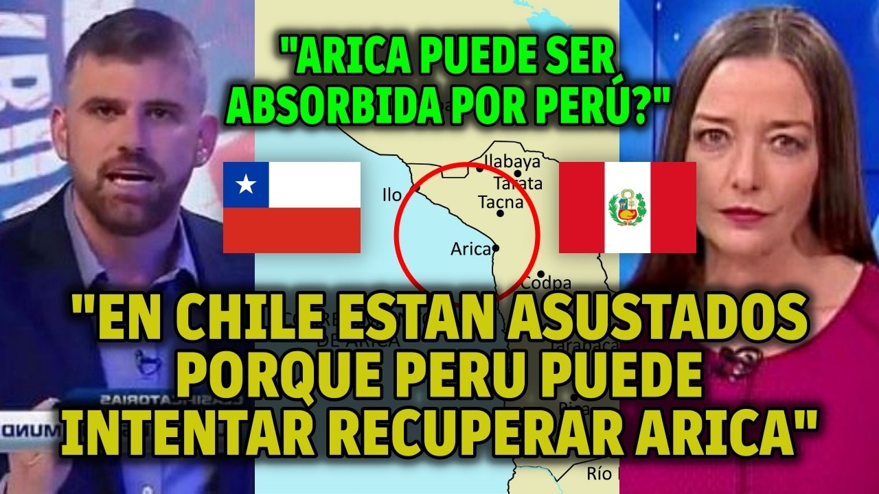 EN CHILE ESTÁN PREOCUPADOS PORQUE PERÚ PODRÍA RECUPERAR ARICA SI SE LO PROPONE