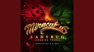 Miraculous Ladybug (Opening Theme) (feat. G-KEV) - BemuCover