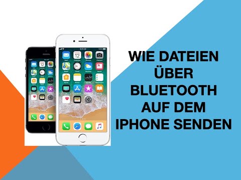 Wie Dateien über Bluetooth auf dem iPhone senden