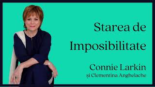 Starea de imposibilitate - Connie Larkin