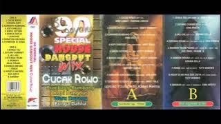 90 Special House Dangdut Mix Cucak Rowo - Side A
