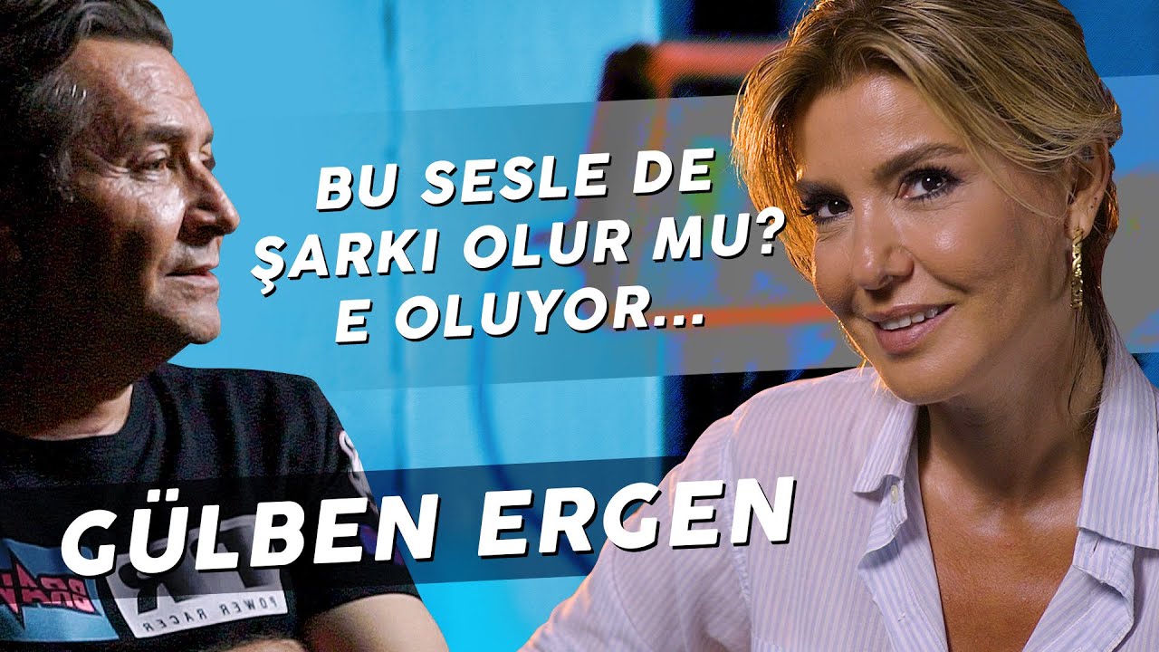 GÜLBEN ERGEN 