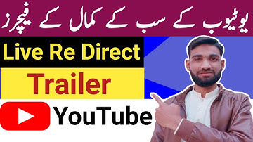 YouTube Live Redirect And Trailer Features | Premiers 2.0 New Two Features.