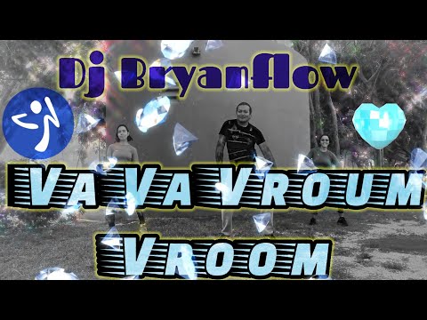 Va Va VROUM VROOM (Remix) DJ Bryanflow ❌ Zumba ❌