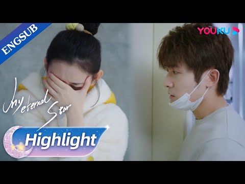 She broke in his house to use bathroom but then realized she got her period | My Eternal Star |YOUKU