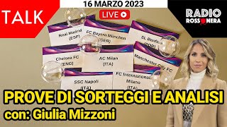 SIMULAZIONE SORTEGGIO E ANALISI AVVERSARI | Radio Rossonera Talk con Giulia Mizzoni