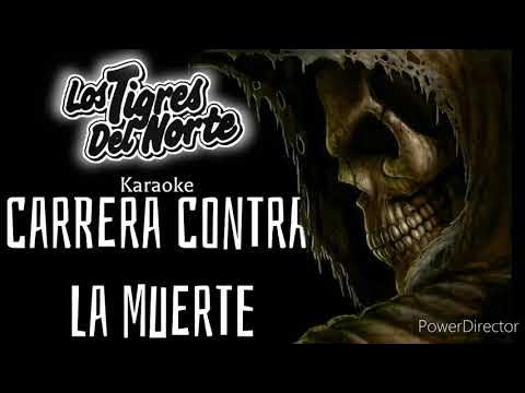 Carrera Contra La Muerte (Karaoke) | Los Tigres del Norte - YouTube