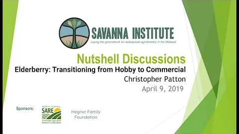 Elderberry: Transitioning from Hobby to Commercial...
