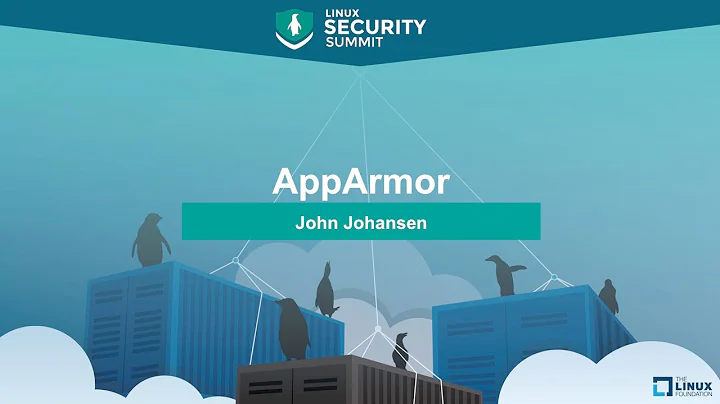 AppArmor by John Johansen