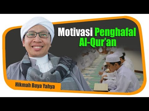 Buya Yahya | Motivasi Penghafal Al -Qur'an