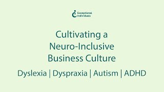 Cultivating a Neuro-Inclusive Business Culture