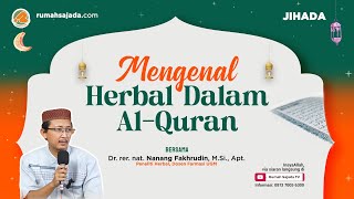 Mengenal Herbal dalam Al-Quran | Dr. rer. nat. Nanang Fakhrudin, M.Si., Apt.