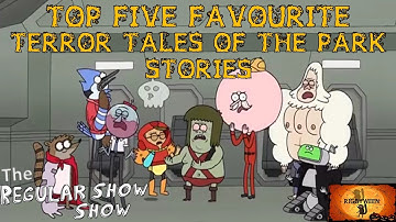 Top Five Favourite Terror Tales of the Park Stories