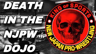 Death in the NJPW Dojo ~ Puroresu's Darkest Scandals