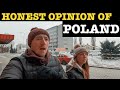 THE TRUTH ABOUT POLAND 🇵🇱 OUR HONEST OPINION ON POLAND 🇵🇱 IS POLAND WORTH VISITING?