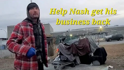Kelowna Homeless - Nash Lost His Heavy Equipment O...