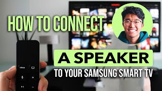 How To Connect A Speaker To Your Samsung Smart TV: Easy Guide
