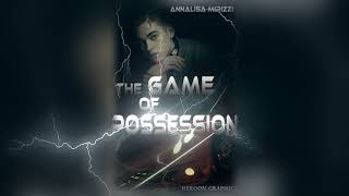 The game of possession - Annalisa Mirizzi - Audiolettura