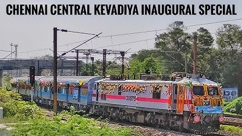 New TRAIN to STATUE OF UNITY :09119 Chennai Central Kevadiya INAUGURAL SPECIAL RUN | Indian Railways