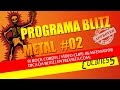 Programa blitz metal 02
