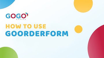 GoGo Xpress: How to use GoOrderForm