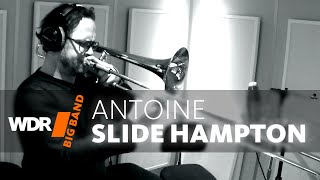 Slide Hampton  Antoine | WDR BIG BAND