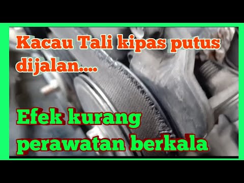 Video: Apa yang terjadi jika sabuk kipas saya putus?