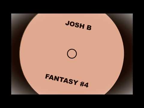 Josh B - Fantasy #4