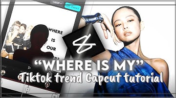 “Where is my” new tiktok trend capcut tutorial