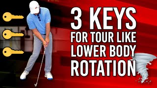 3 Keys For TOUR-LIKE Lower Body Rotation in Your Swing! 🌪