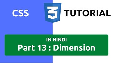 CSS Tutorial in Hindi [Part 13] - CSS Dimension | CSS Height and Width Dimensions | Dimensions 🔥
