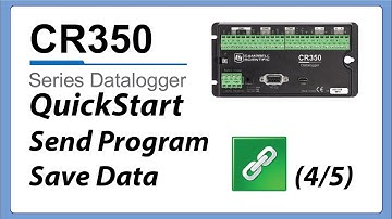 CR350 QuickStart Part 4 – Send a Program, Collect and View Data