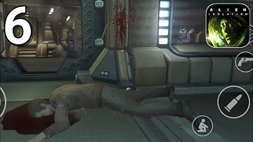 ALIEN: ISOLATION Gameplay Part 6 (Android & iOS)