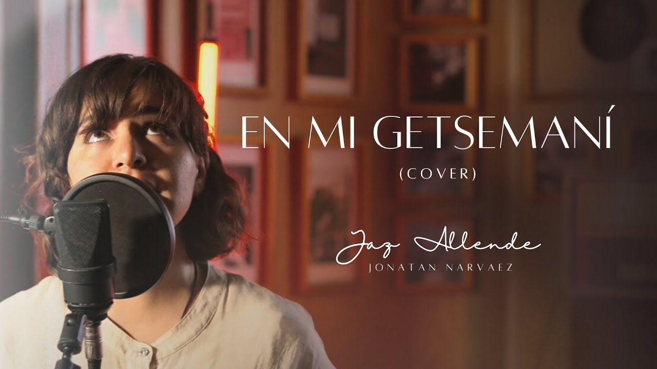 ⁣En mi Getsemaní / Jaz Allende (Cover) Música Católica