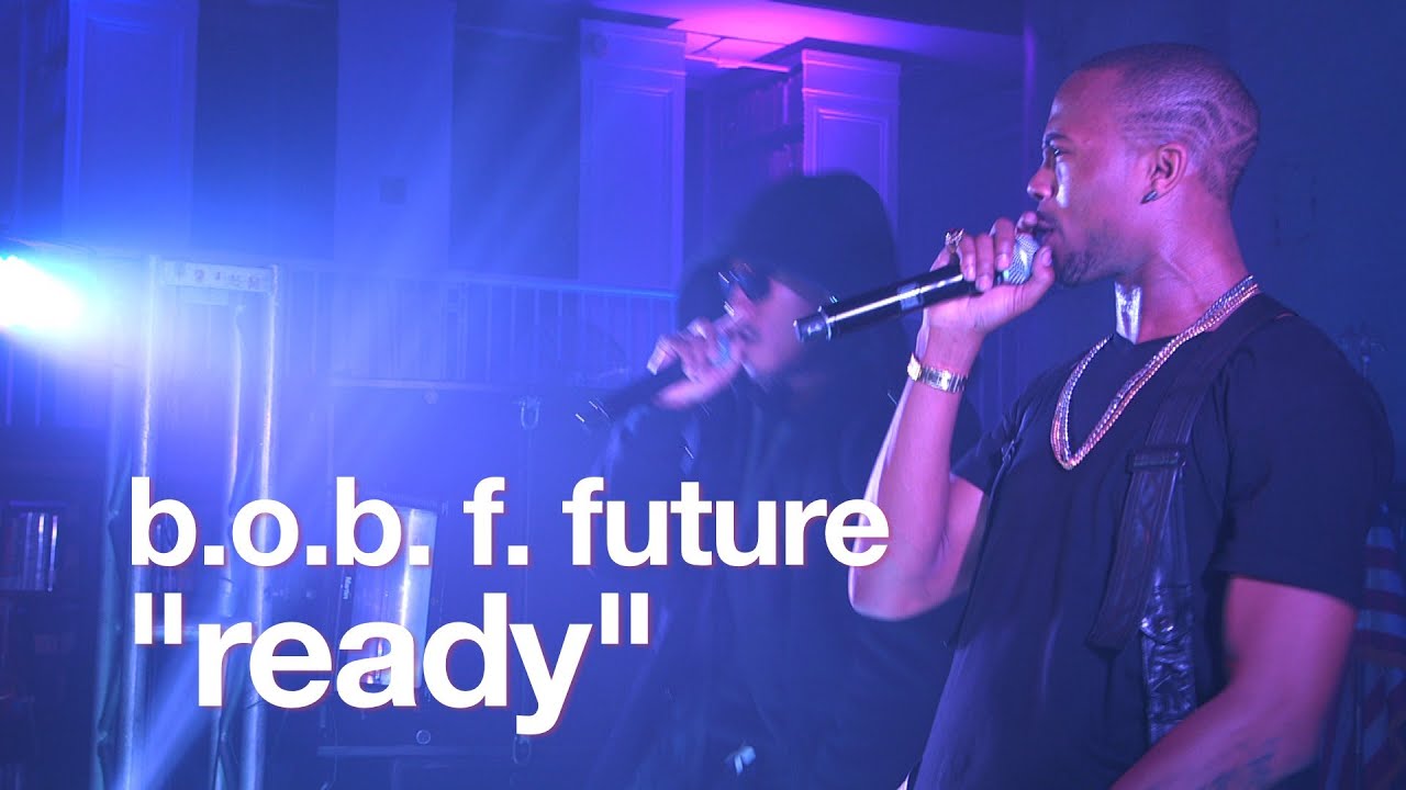 Ready to live. Bob & Future - ready.