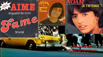 Noam - Aime (Irene Cara - Fame)