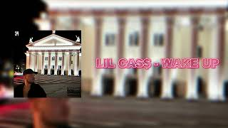 LIL CAS$ - WAKE UP (Премьера, CREAM MUSIC)