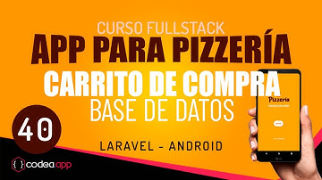 Base de datos para el carrito de compra 40 | Curso FullStack App para Pizzerías en Laravel y Android