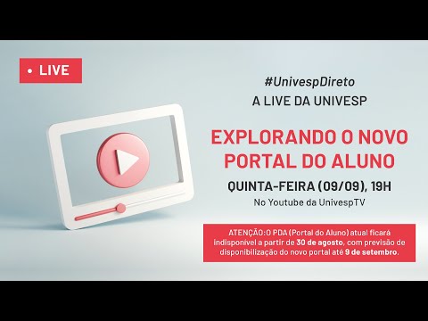 Univesp Direto | Explorando o novo portal do aluno| 09.09 às 19h