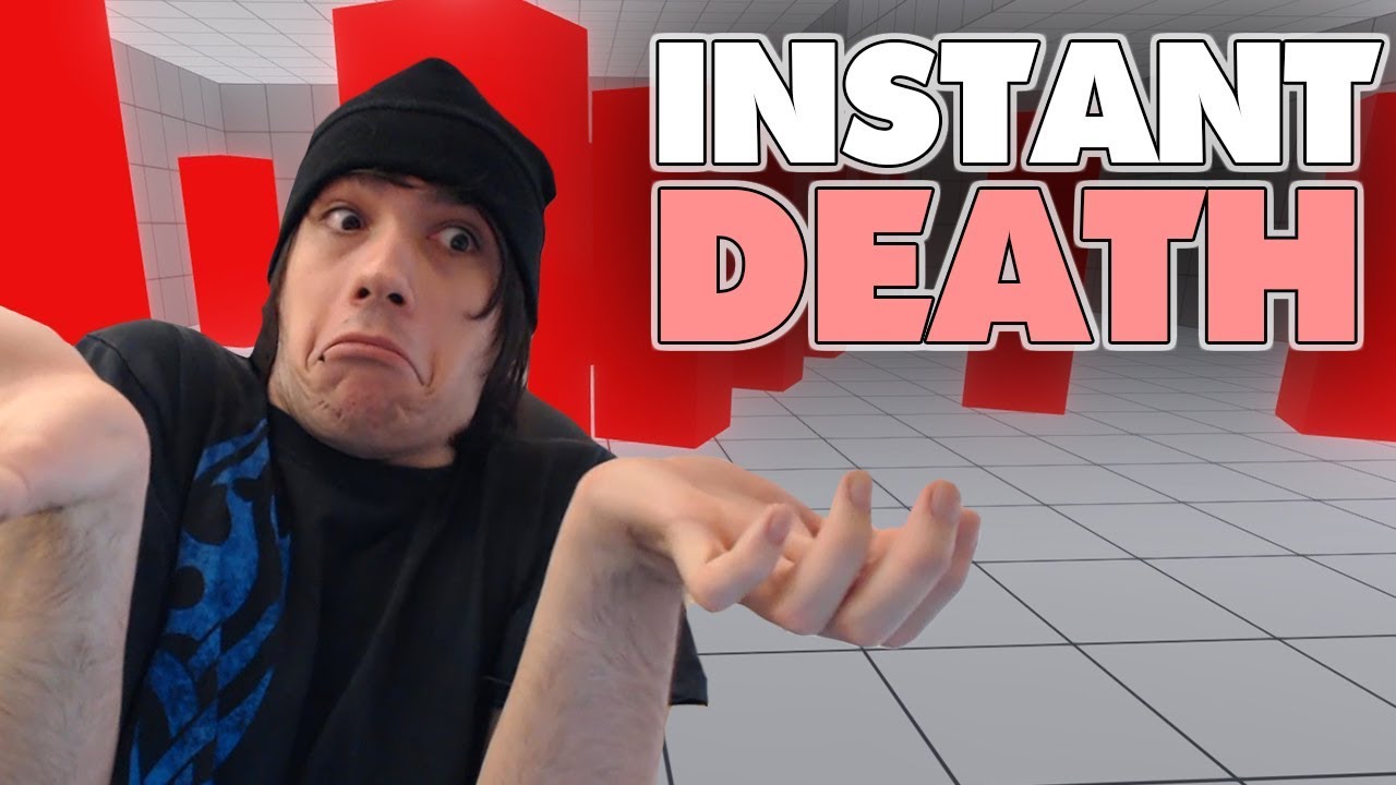 Only one instance of the game. Instant Dead game. The Impossible game.