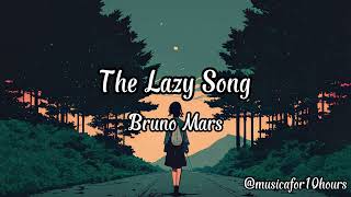 The Lazy Song - Bruno Mars 10 HOURS PIANO RELAX