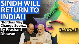 SINDH WILL RETURN TO INDIA SOON!! | Borders may change says India's Defence Minister | Career247