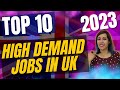Top 10 demanding profession in uk 2023 top 10 trending jobs in uk for 2023uk high demand jobs