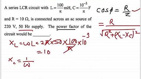 JEE MAIN 2024(27jan shift2)A series LCR circuit with L=100/pi mH ,C=10^-3/pi F and R = 10 ohm,is