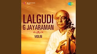 Download Lagu Sarasa Samadhana - Lalgudi G Jayaraman - Kapi Narayani MP3 Download Lagu Sarasa Samadhana - Lalgudi G Jayaraman - Kapi Narayani MP3