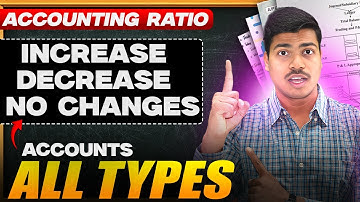 Accounting Ratios | Increase & Decrease Theory Questions | Most Important for Accounts Board exam 25