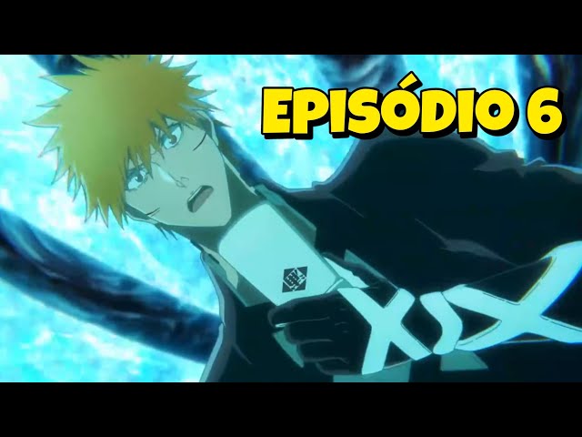 BOMBA! Bleach blood war ep 6 prévia completa - “A Guerra Sangrenta”.  #Spoilers 