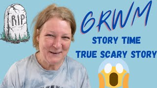 Get Ready with Me story time chatty video ‘the figure in the graveyard’ true storytime