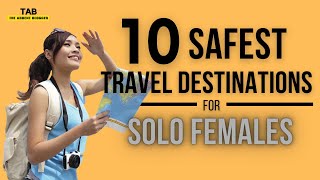 10 Safest Destinations for Solo Female Travelers by The Ardent Blogger 150 views 1 year ago 6 minutes, 36 seconds